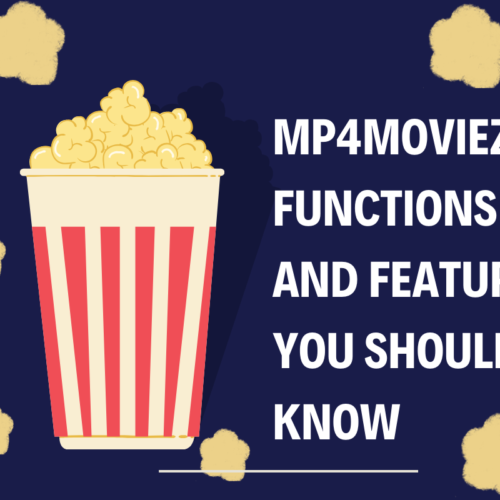 Mp4moviez Functions and Features You Should Know 